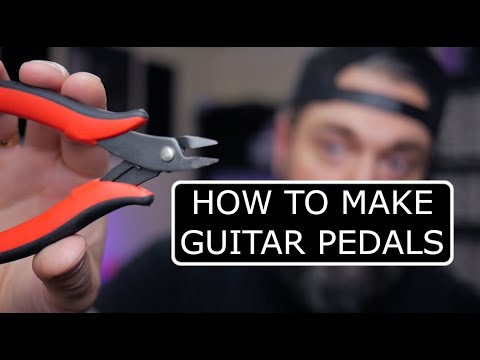 How To Start Making Guitar Pedals