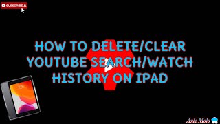 How to delete/clear youtube search/watch history on iPad | Tutorial