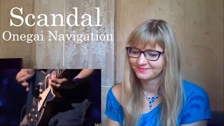 Scandal - Onegai Navigation |Live Reaction|