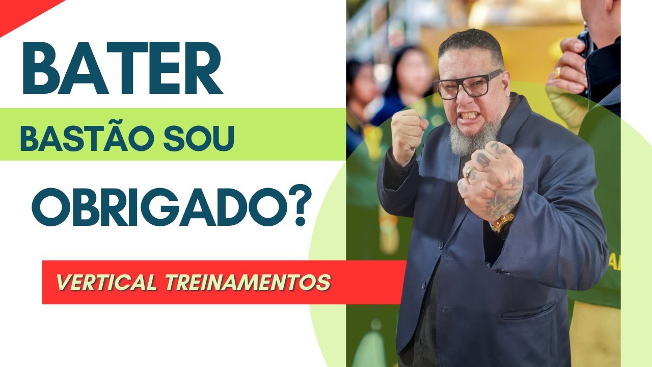 Bater Bastão sou obrigado