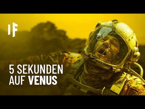 Was passiert, wenn Du 5 Sekunden auf der Venus verbringen würdest?