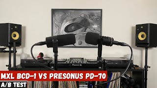 MXL BCD-1 vs PreSonus PD-70 - A/B Test