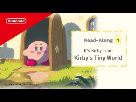 It's Kirby Time - Read-Along #1: Kirby's Tiny World | @playnintendo