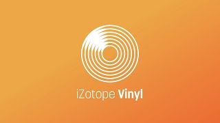 Video thumbnail for Re-introducing iZotope Vinyl Plug-in | The Ultimate Lo-fi Weapon by iZotope, Inc.