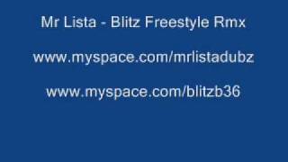 Mr Lista blitz freestyle remix