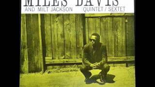 Miles Davis and Milt Jackson, All Star Sextet /Quintet Full album