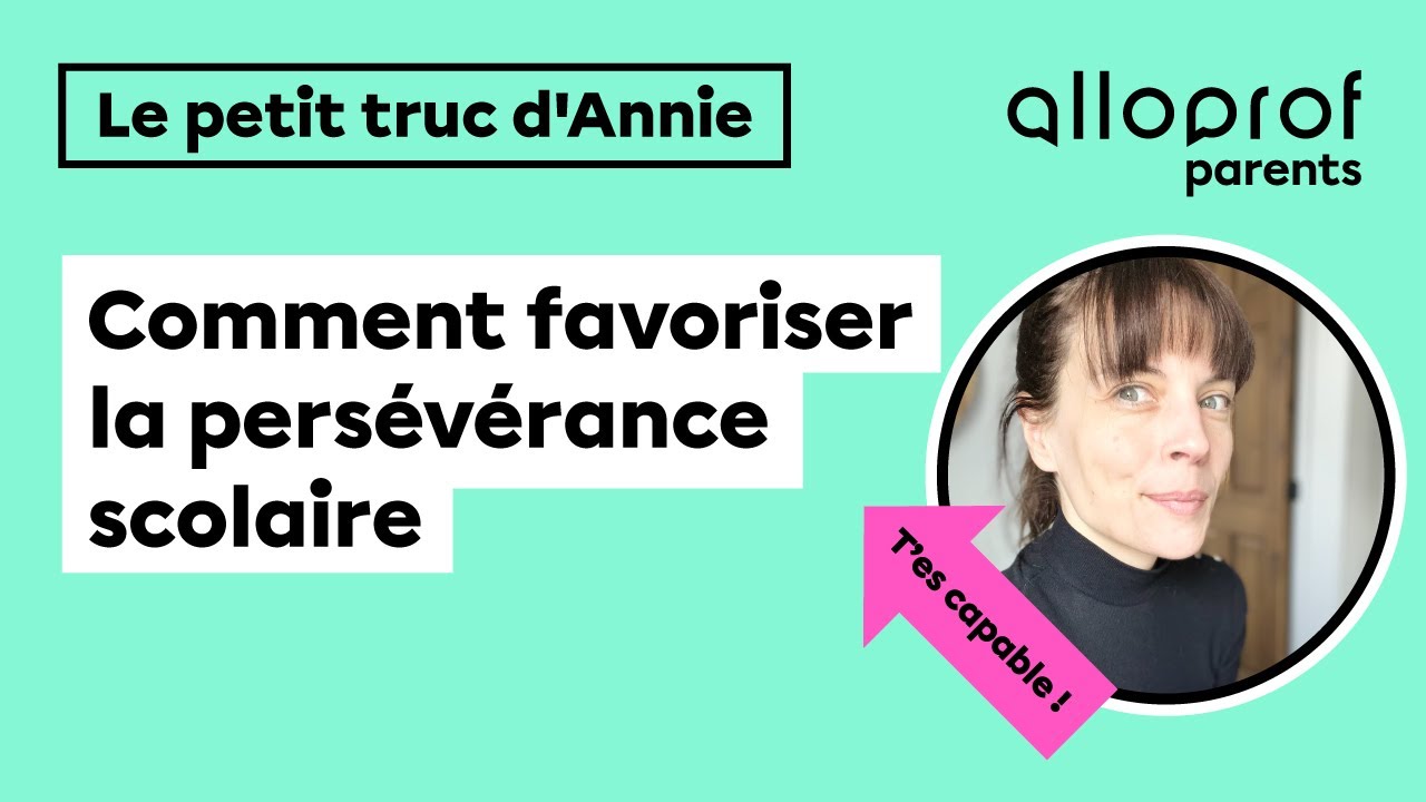 Comment favoriser la persévérance scolaire?