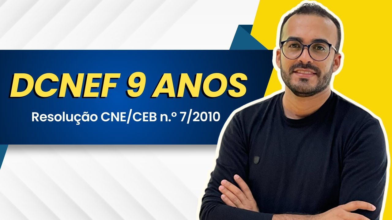 DIRETRIZES CURRICULARES NACIONAIS PARA O ENSINO FUNDAMENTAL DE 9 ANOS