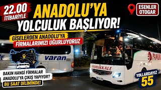 22.00 İTİBARİYLE ANADOLU’YA YOLCULUK BAŞLIYOR! 🚌 HANGİ FİRMALAR ÇIKIŞ YAPIYOR? |