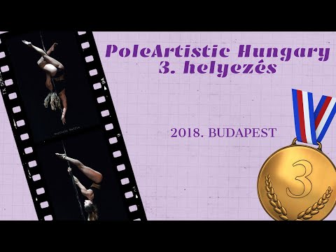Pole Artistic Hungary- 3. helyezés- PoleBernadett