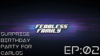 Download lagu Fearless Family Ep2 - Surprise Birthday Party for Carlos mp3 Download lagu Fearless Family Ep2 - Surprise Birthday Party for Carlos mp3