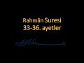 RAHMAN SURESİ 33 36 AYETLER EZBERLE 10 TEKRAR