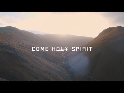 Come Holy Spirit [Official Lyric Video]