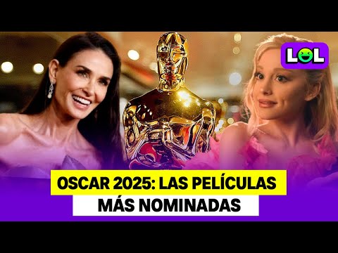 Lista de nominados a los Premios OSCARS 2025