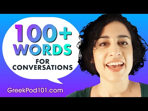 Learn Over 100 Greek Words for Daily Conversation!