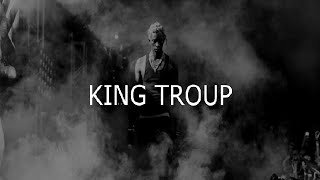 Young Thug - King TROUP (Lyrics On Screen)
