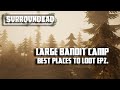 Surroundead - Best places to loot ep 2