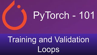 8. Training and validation loops in PyTorch
