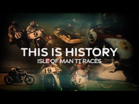 This Is History... | Isle of Man TT Races