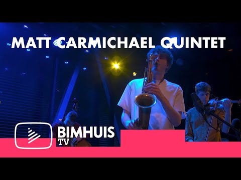 BIMHUIS TV Presents: MATT CARMICHAEL QUINTET