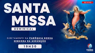 Santa Missa Dominical - 19h30 - 28/12/2025