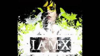 IAMX - Your joy is my low