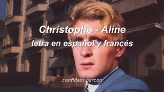 Christophe - Aline (letra en español y francés)