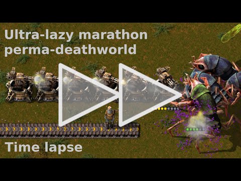Factorio ultra-lazy marathon perma-deathworld time lapse