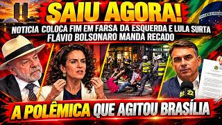NOTÍCIA COLOCA FIM EM FARSA DA ESQUERDA E LULA SURTA - FLÁVIO BOLSONARO MANDA RECADO