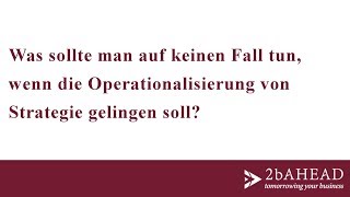 Wie kann die Operationalisierung von Strategie gelingen? - Dr. Jörg Wallner