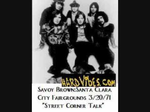 Savoy Brown - 1971-03-20 - Street Corner Talking