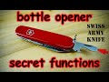The Secret Functions of the Swiss Army Knife Bottle Opener