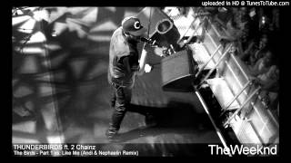 The Weeknd ft. 2 Chainz - The Birds Remix
