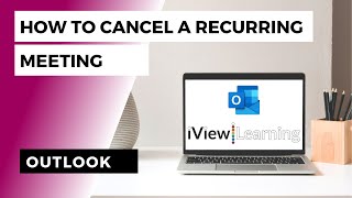 How to cancel a recurring meeting in Outlook