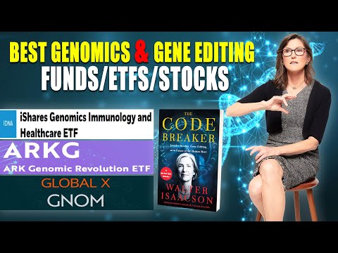Investor Full Guide to Crispr, Genomics & Gene Editing: Stocks & ETF Analysis ARKG IDNA GNOM