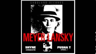 Shyne Ft  Pusha T • Meyer Lansky September 2012  + Ringtone Download