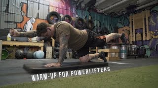 My Current Powerlifting Warm-Up