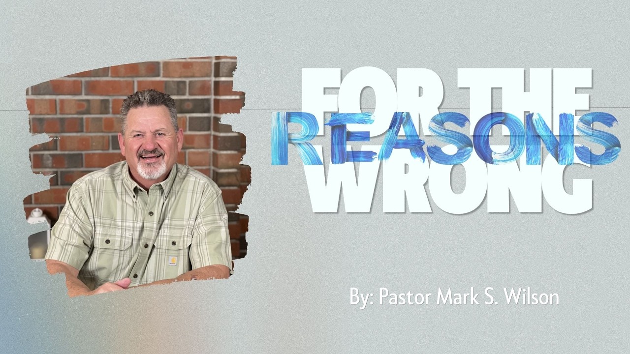 For the Wrong Reasons
