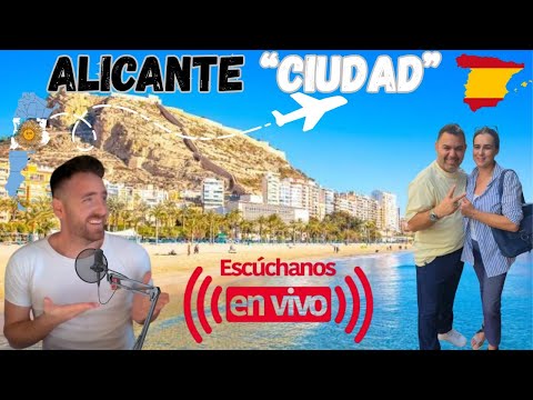 🔴EN VIVO desde ALICANTE ( Ciudad ) 🇪🇸 #emigrar #españa #alicante #podcast #directo