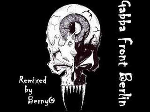 Gabba Front Berlin mixed by Berny
