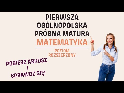 ⏰ Pierwsza Ogólnopolska Próbna MATURA z MATEMATYKI p. rozszerzony Paulina od Matematyki