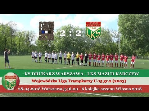 Mazur Karczew 2003 - 6 kolejka - BRAMKI (Wiosna 2018)