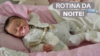 ROTINA DA NOITE COM A BEBÊ REBORN AMÉLIA! 🌧