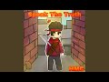 Speak The Truth
