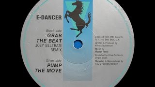 E-Dancer - Grab the Beat (Joey Beltram remix) video
