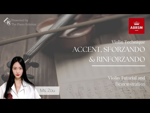 【VIOLIN TECHNIQUE TUTORIAL】ACCENT, SFORZANDO, RINFORZANDO - MS ZOU MENGNA [ENG DUB, CN SUB]