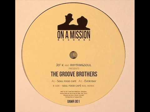 Jef K and Rhythm&Soul pres. The Groove Brothers - Everyday