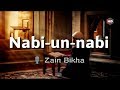 Most Beautiful Arabic Naat Nabi Un Nabi Nabiyun Nabi Zain Bikha HD