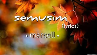 Semusim - Marcell (lyrics)