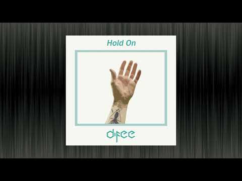 Difee - Hold On